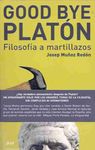 GOOD BYE PLATON