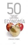 50 COSAS QUE HAY QUE SABER SOBRE ECONOMÍA