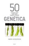 50 COSAS QUE HAY QUE  SABER SOBRE GENÉTICA