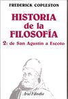 HISTORIA DE LA FILOSOFÍA, II. DE SAN AGUSTÍN A ESCOTO. 9788434487079