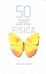 50 COSAS QUE HAY QUE SABER SOBRE FÍSICA