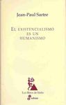 EL EXISTENCIALISMO ES UN HUMANISMO