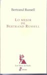 LO MEJOR DE BERTRAND RUSSELL. 9788435027113