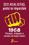 SED REALISTAS PEDID LO IMPOSIBLE
