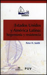 ESTADOS UNIDOS Y AMÉRICA LATINA: HEGEMONÍA Y RESISTENCIA. 9788437077369