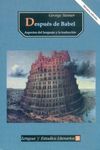 DESPUÉS DE BABEL : ASPECTOS DEL LENGUAJE Y LA TRADUCCIÓN. 9788437505145