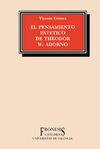 EL PENSAMIENTO ESTÉTICO DE THEODOR W. ADORNO. 9788437616131