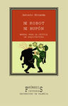 NI ROBOT NI BUFÓN