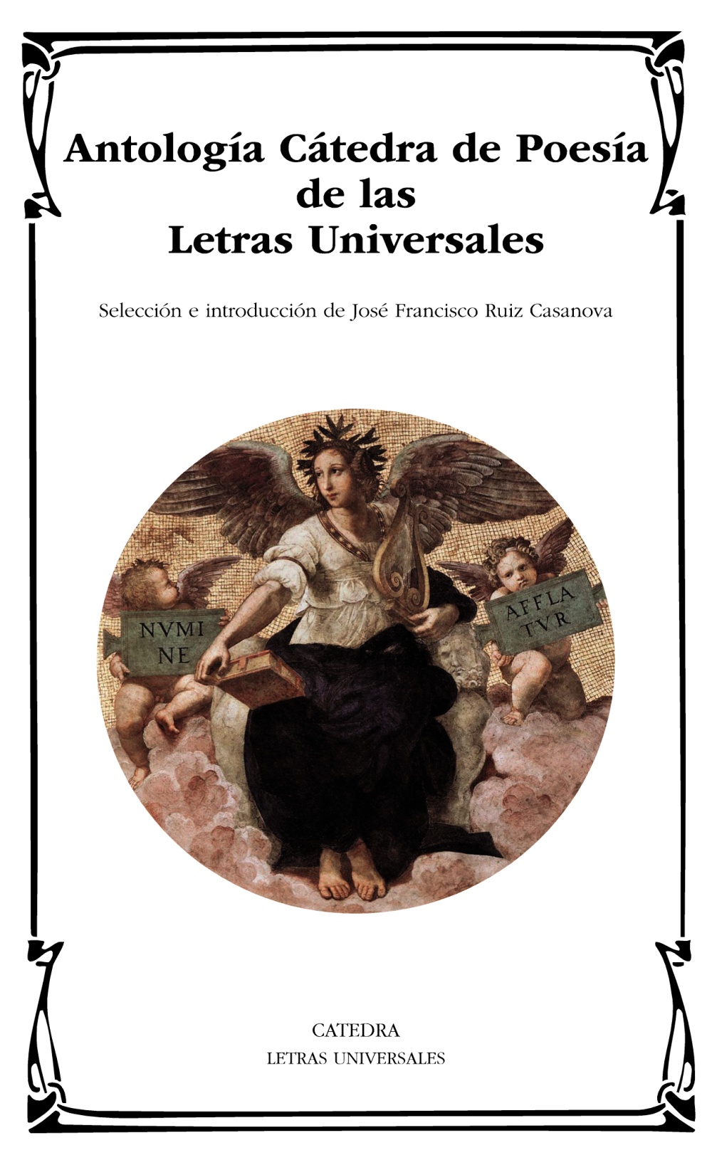 ANTOLOGÍA CÁTEDRA DE POESÍA DE LAS LETRAS UNIVERSALES. 9788437632964