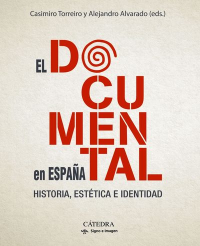EL DOCUMENTAL EN ESPAÑA. 9788437645728