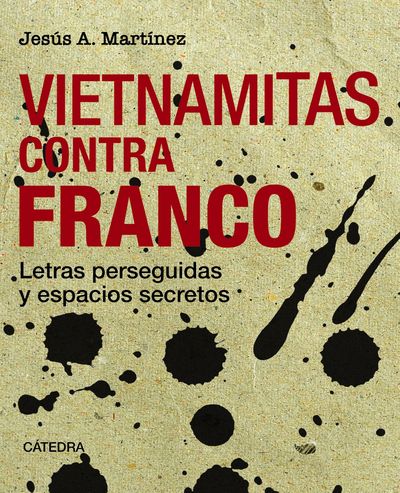 VIETNAMITAS CONTRA FRANCO. 9788437646404