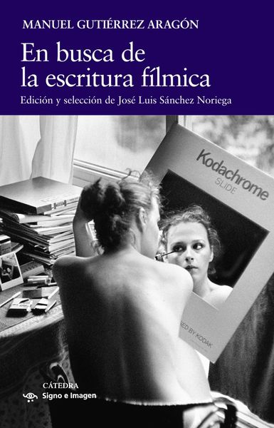 EN BUSCA DE LA ESCRITURA FILMICA