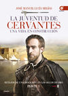 JUVENTUD DE CERVANTES, LA