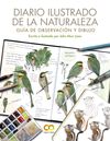 DIARIO ILUSTRADO DE LA NATURALEZA. GUÍA DE OBSERVACIÓN Y DIBUJO