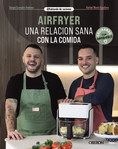 AIRFRYER. UNA RELACION SANA CON LA COMIDA