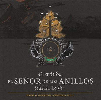 EL ARTE DE EL SEÑOR DE LOS ANILLOS DE J. R. R. TOLKIEN. 9788445016053