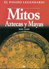 MITOS AZTECAS Y MAYAS