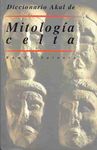 DICC. MITOLOGIA CELTA. 9788446009368