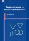 BREVE HISTORIA DE LA LINGÜÍSTICA ESTRUCTURAL