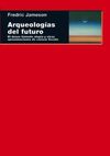 ARQUEOLOGÍAS DEL FUTURO