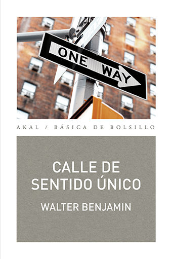 CALLE DE SENTIDO UNICO. 9788446040903