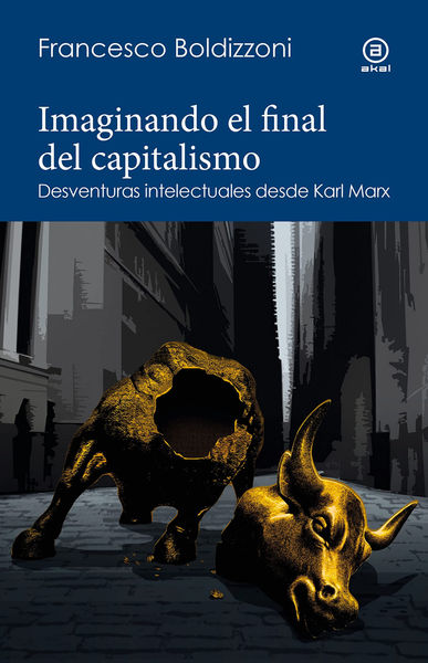 IMAGINANDO EL FINAL DEL CAPITALISMO. 9788446053149