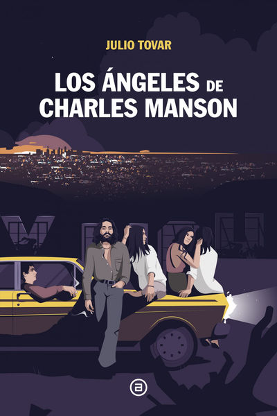 LOS ÁNGELES DE CHARLES MANSON. 9788446053781