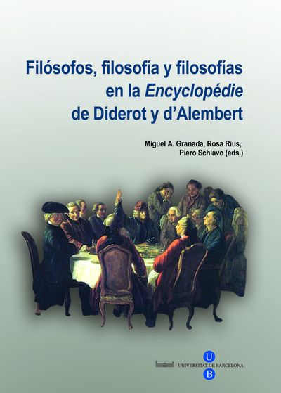 FILÓSOFOS, FILOSOFÍA Y FILOSOFÍAS EN LA ?ENCYCLOPÉDIE? DE DIDEROT Y D?ALEMBERT