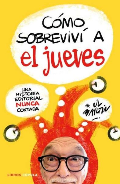 CÓMO SOBREVIVÍ A EL JUEVES