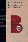 LOS FUNDAMENTOS DE LA BIOÉTICA