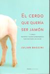 EL CERDO QUE QUERÍA SER JAMÓN