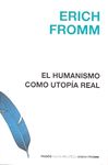 EL HUMANISMO COMO UTOPÍA REAL. 9788449320521