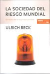 LA SOCIEDAD DEL RIESGO MUNDIAL