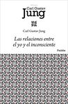 LAS RELACIONES ENTRE EL YO Y INCONSCIENT