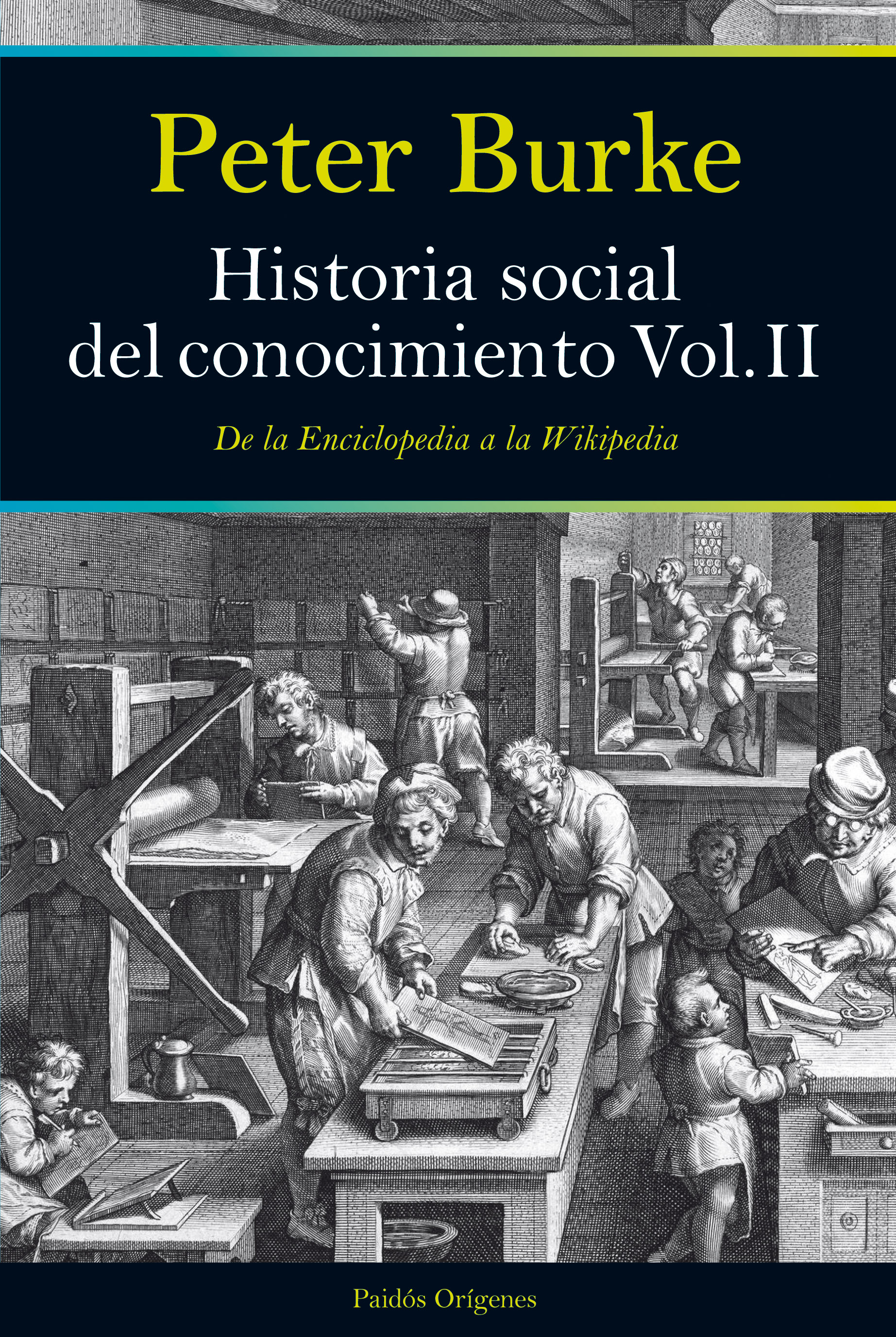 HISTORIA SOCIAL DEL CONOCIMIENTO. VOL II. 9788449327490