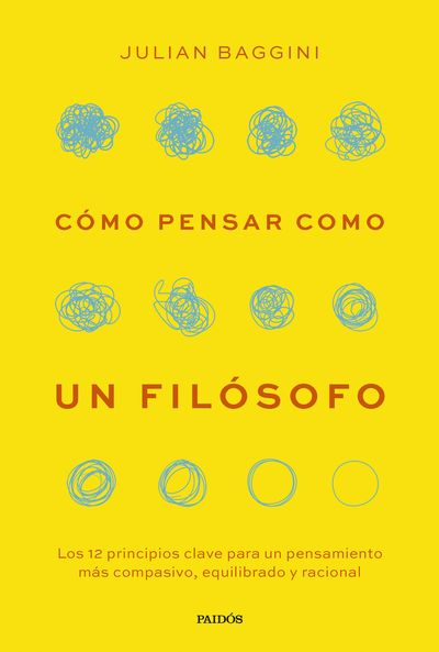 CÓMO PENSAR COMO UN FILÓSOFO. 9788449343919 CÓMO PENSAR COMO UN FILÓSOFO. 9788449343919