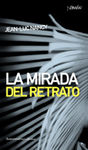 LA MIRADA DEL RETRATO. 9788461090099