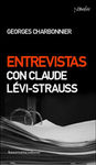 ENTREVISTAS CON CLAUDE LEVI-STRAUSS. 9788461090105