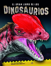 GRAN LIBRO DE LOS DINOSAURIOS, EL