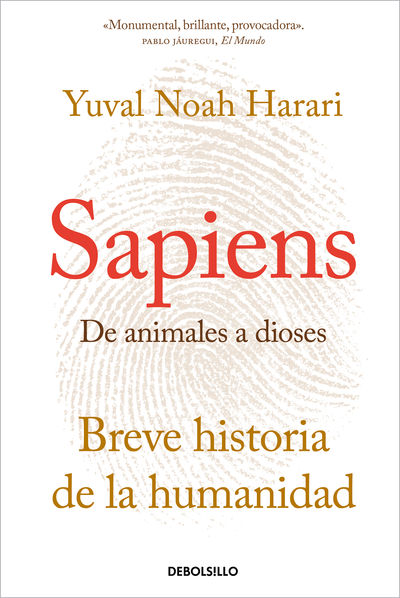 SAPIENS. DE ANIMALES A DIOSES. 9788466347518