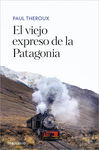 EL VIEJO EXPRESO DE LA PATAGONIA. 9788466361583