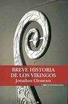 BREVE HISTORIA DE LOS VIKINGOS. 9788466637862