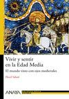 VIVIR Y SENTIR EN LA EDAD MEDIA