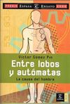 ENTRE LOBOS Y AUTOMATAS