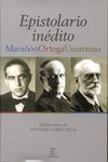 EPISTOLARIO MARAÑÓN-UNAMUNO-ORTEGA