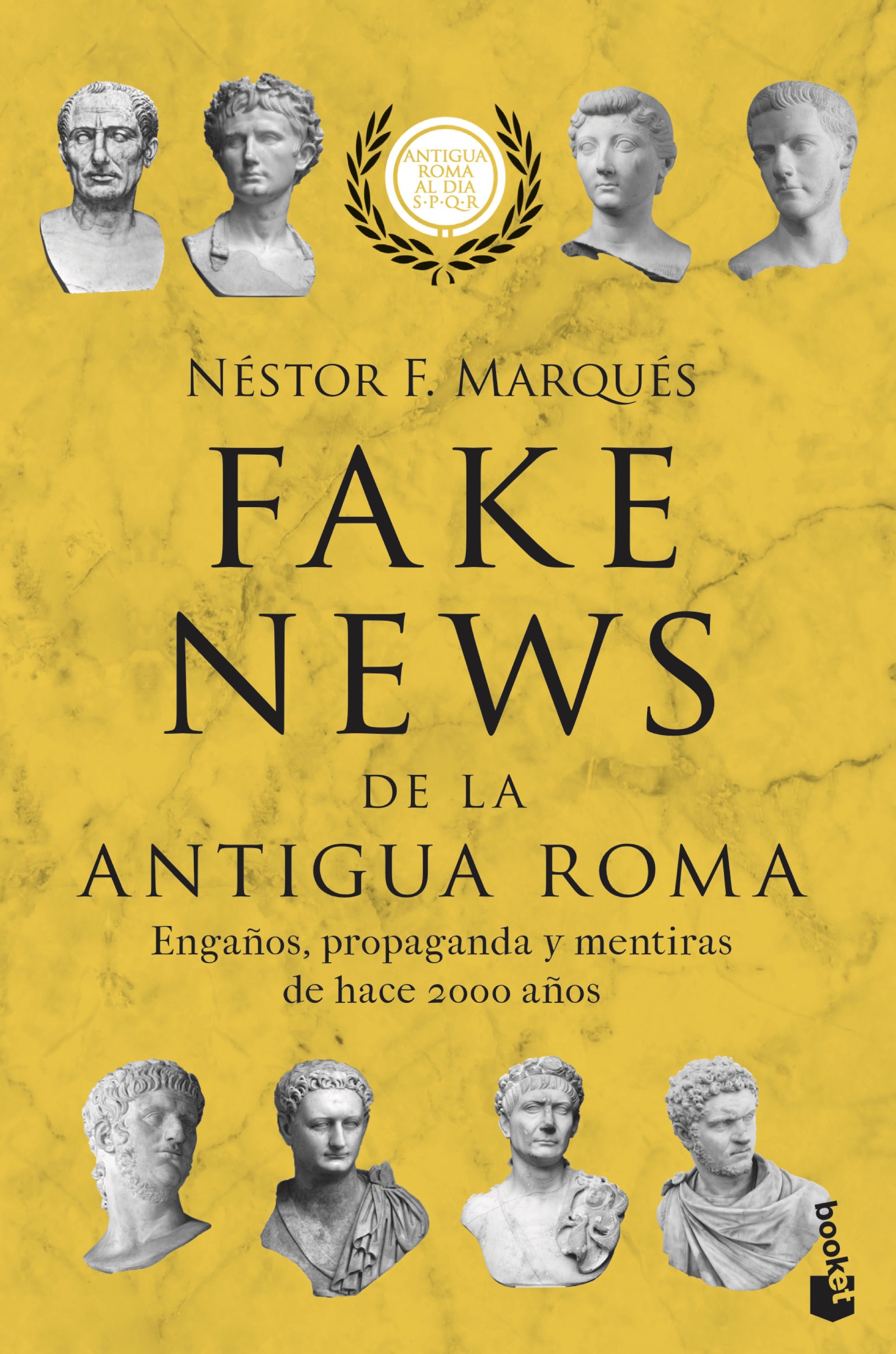 FAKE NEWS DE LA ANTIGUA ROMA. 9788467063493