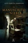 EL MANUSCRITO DE NIEBLA. 9788467063578