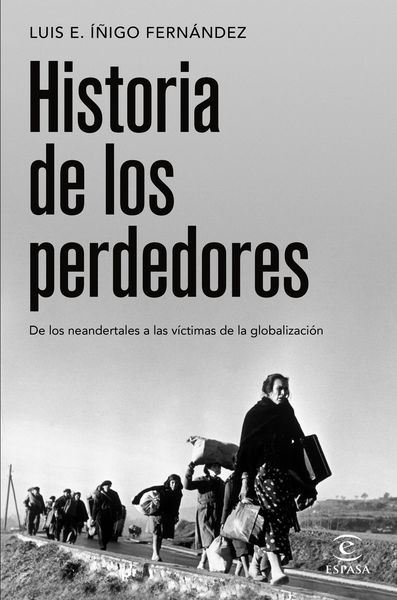 HISTORIA DE LOS PERDEDORES. 9788467064445
