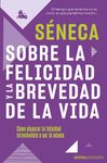 SOBRE LA FELICIDAD Y LA BREVEDAD DE LA VIDA. 9788467066845