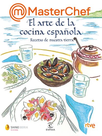 MASTERCHEF. EL ARTE DE LA COCINA ESPAÑOLA. 9788467069020